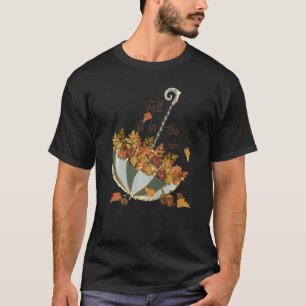 T-shirt L'Automne Est Dans L'Air Chaud Automne Thanksgivin