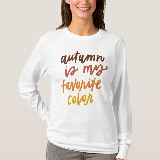 T-shirt "L'automne est ma couleur préférée" (Devant)