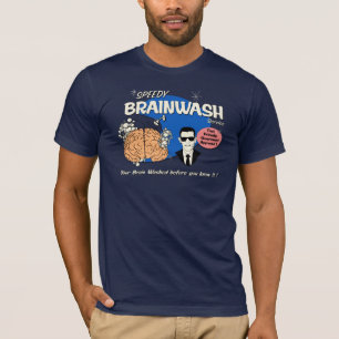 T-SHIRT LAVAGE DE CERVEAU RAPIDE