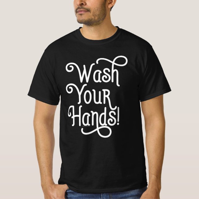 T-shirt Lave-toi les mains (Devant)