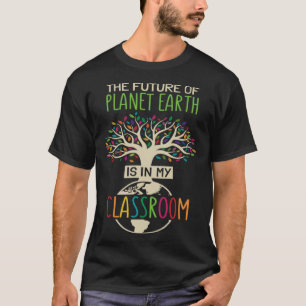 T-shirt L'avenir de la planète Terre est dans ma classe 4