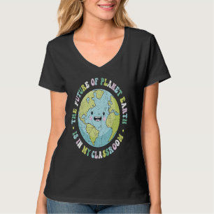 T-shirt L'avenir de la planète Terre est dans ma classe En