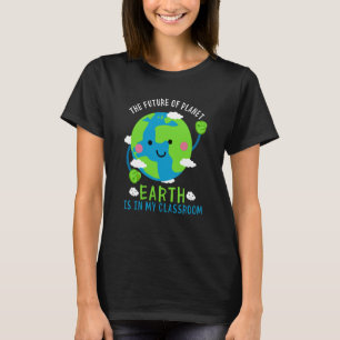 T-shirt L'Avenir De La Planète Terre Est Dans Ma Salle De
