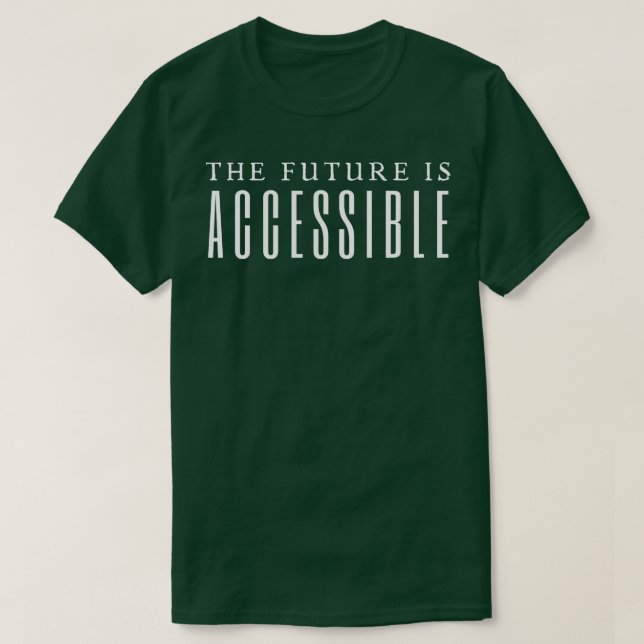 T-shirt L'Avenir Est Accessible 8 (Design devant)