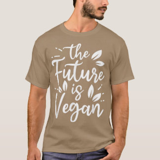 T-shirt L'Avenir Est Le Végétan Alimenté Par Le Végétet Dr