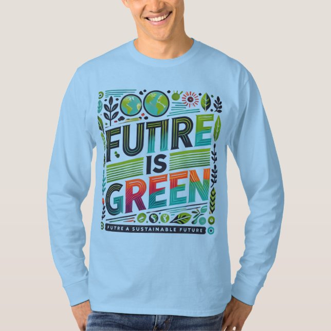 T-shirt L'Avenir Est Vert — Typographie Éco-Pop (Devant)