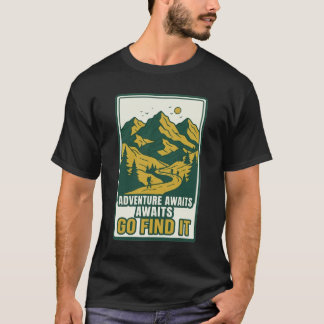T-shirt L'aventure Attend Allez La Trouver Montagne Randon