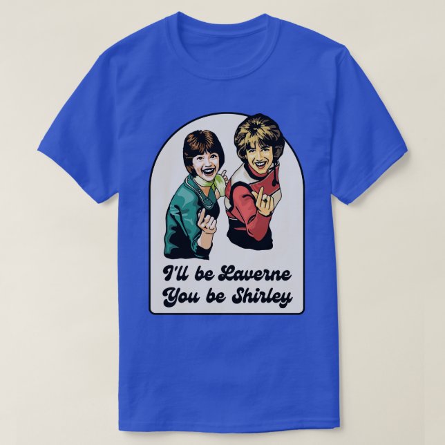 T-shirt Laverne et Shirley 1 (Design devant)
