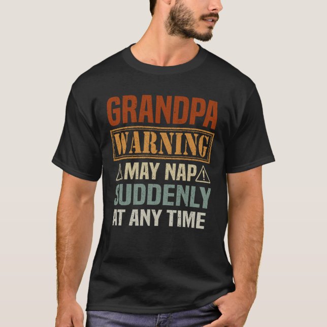 T-shirt L'avertissement de grand-père peut sombrer soudain (Devant)