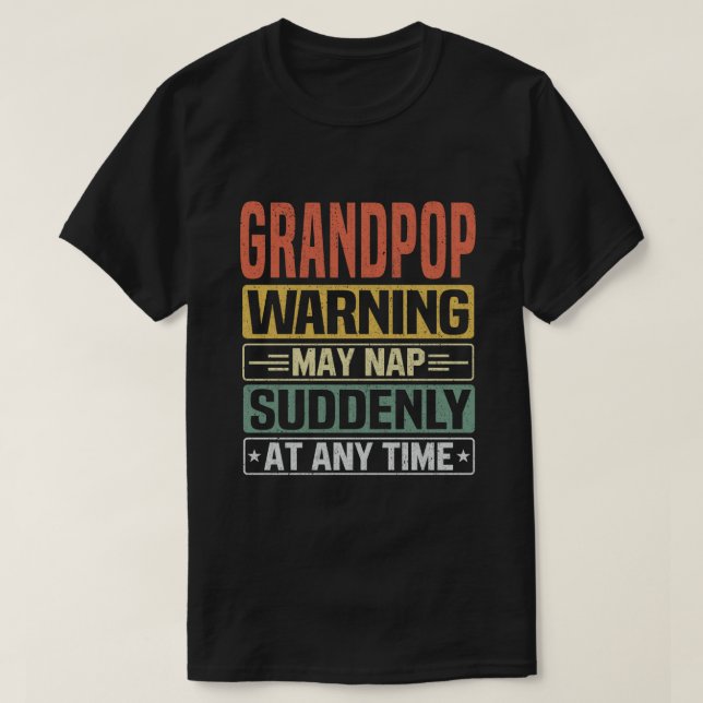T-shirt L'avertissement de grand-pop peut sombrer soudaine (Design devant)