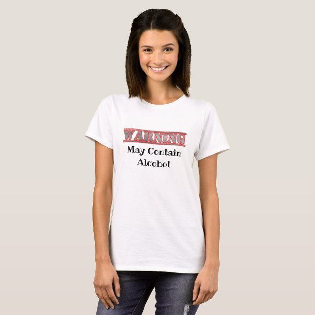 T-shirt L'avertissement, peut contenir la chemise potable (Devant entier)