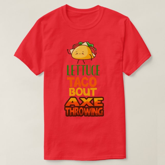 T-shirt Lavette Taco Bout Ax Jetant (Design devant)
