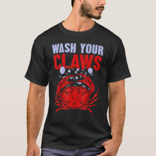 T-shirt Lavez vos griffes Dungeness crab faire bouillir le