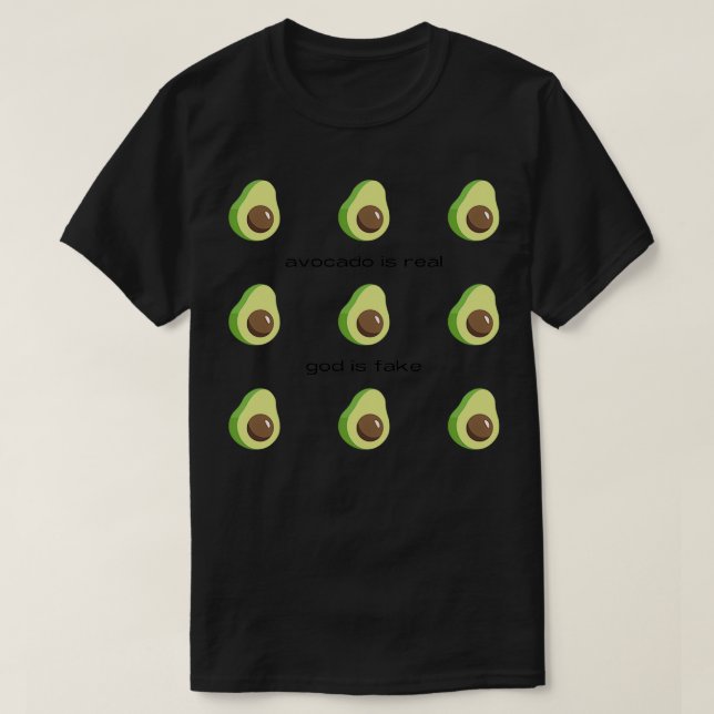 T-shirt L'avocat est vrai Dieu est faux (Design devant)