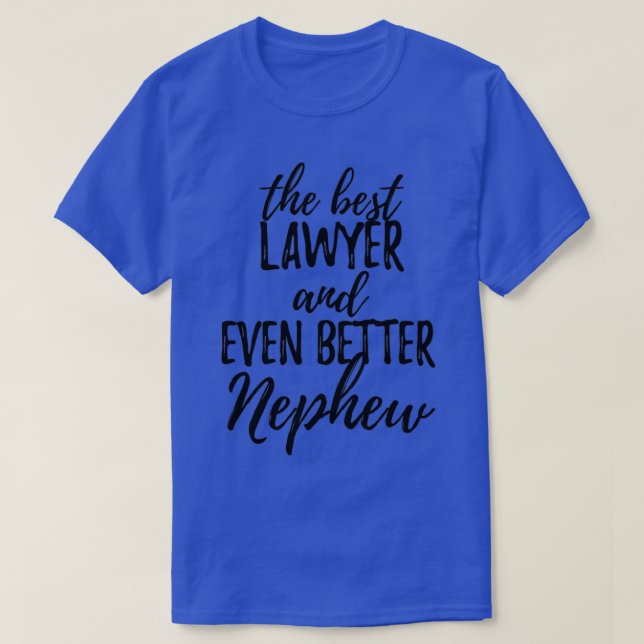 T-shirt L'avocat Nephew drôle idée cadeau pour Gag Ins rel (Design devant)