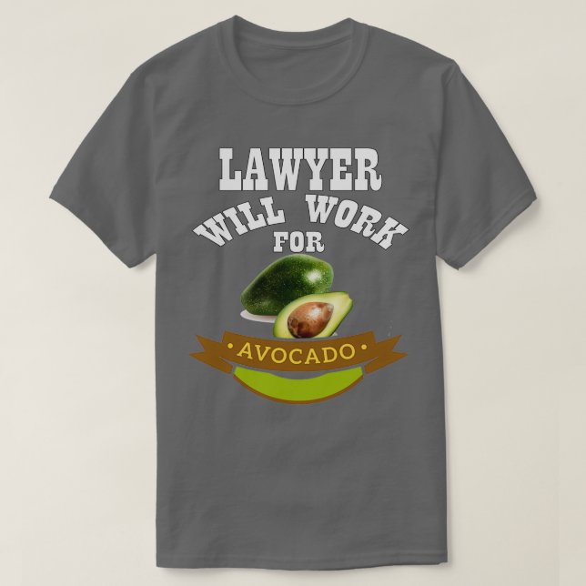 T-shirt L'avocat travaillera pour Avocado 2 (Design devant)