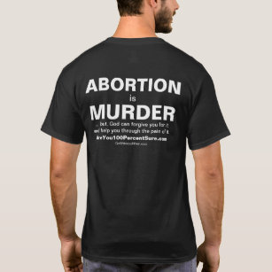 T-shirt L'avortement est meurtre