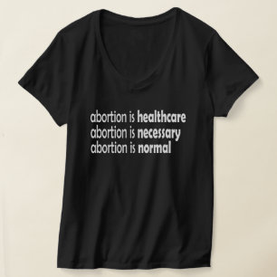 T-shirt l'avortement est un soin de santé, nécessaire, nor