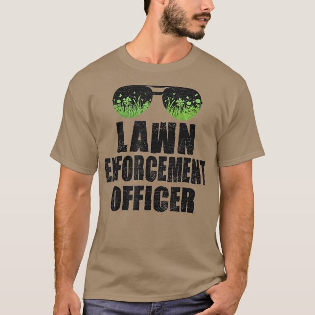 T-shirt LAWN ENFORCEMENT OFFICER Landscaper Gardener Dad (Devant)