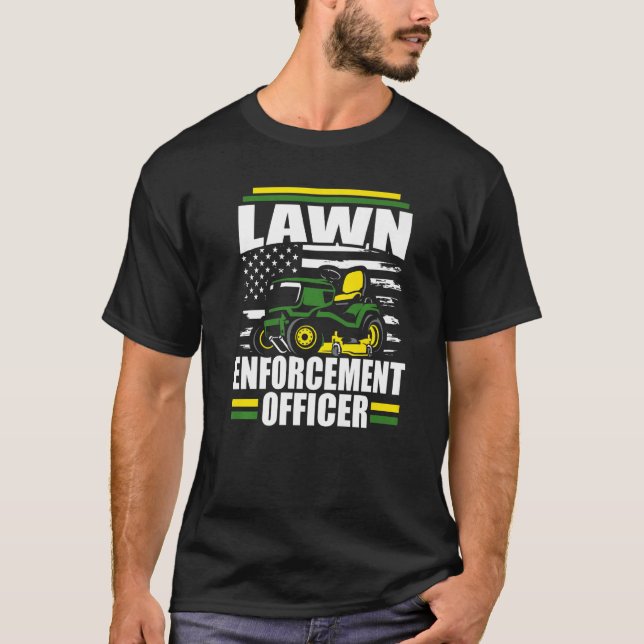 T-shirt Lawn Enforcement Officer Mower American Flag Fathe (Devant)