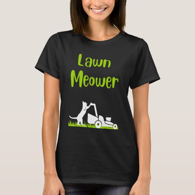 T-shirt Lawn mowing standing cat cutting grass meowing pun (Devant)