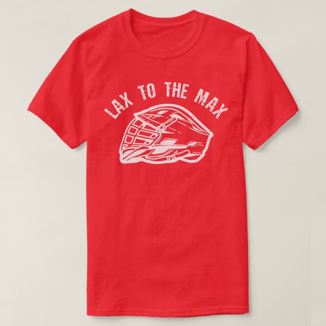 T-shirt Lax To The Max (Design devant)