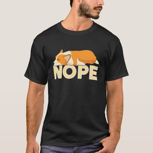 T-shirt Lazy Corgi Chien Nope (Devant)
