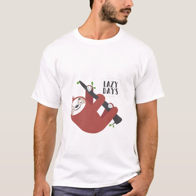 T-shirt Lazy Days Cute Slote Design (Devant)