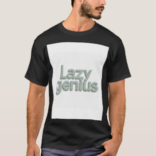 T-shirt Lazy Genius