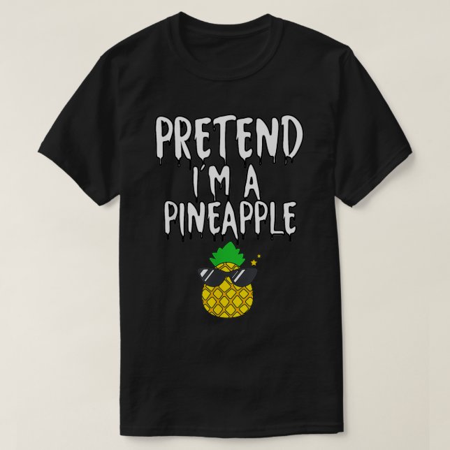 T-shirt Lazy Halloween Costume Funny Pretend I'm A Pineapp (Design devant)