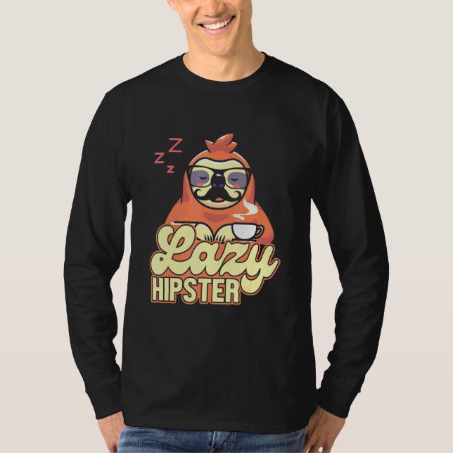 T-shirt Lazy Hipster Sloth Mustache Freethinker Urban Styl (Devant)