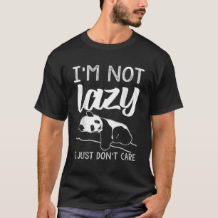 T-shirt Lazy Panda Bear Car Je Ne Suis Pas Lazy Je Ne M'En