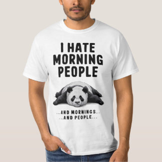 T-shirt Lazy Panda - Je Déteste Les Matins Citation Drôle 