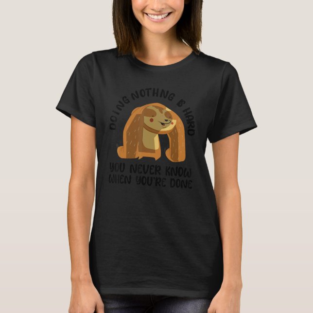 T-shirt Lazy People Sarcasm Sloth Sarcastic Saying Men Wom (Devant)