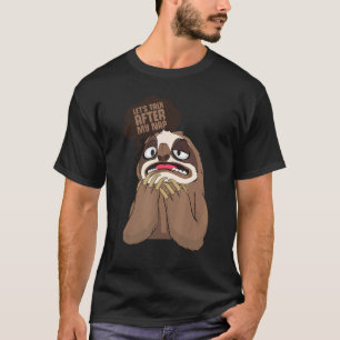 T-shirt Lazy Sleepy Ignorant Sloth