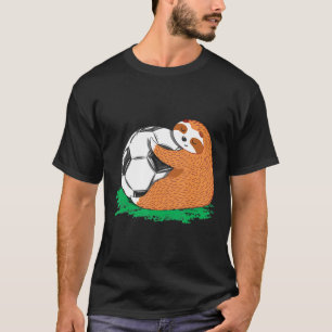 T-shirt Lazy Sloth Soccer Lover Team Ball Sport