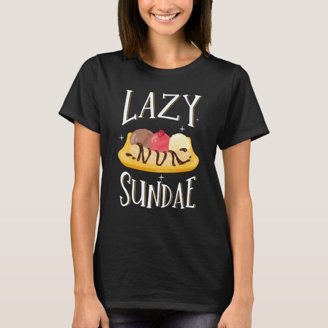 T-shirt Lazy Sundae Banana Popsicle Split Ice Cream Sweet  (Devant)