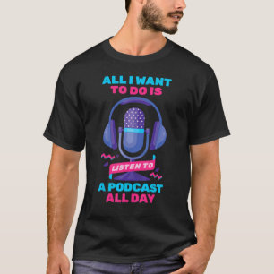 T-shirt Lazy Tout Ce Que Je Veux Faire Est D'Écouter Un Po