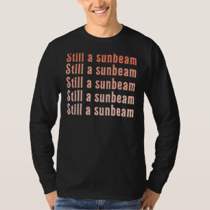 T-shirt LDS Toujours Un Sunbeam Mormon Song Ombre Sunbeam