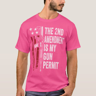 T-shirt Le 2E Amendement Est Mon Permis D'Arme À Feu Amusa