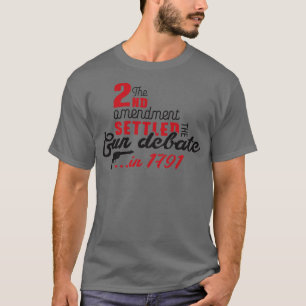 T-shirt Le 2e amendement règle le débat sur les armes à fe