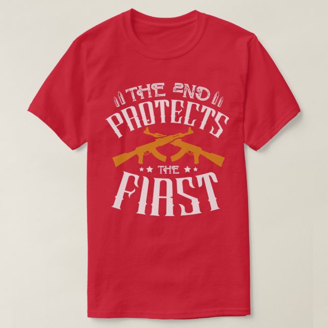 T-shirt Le 2ème Protège Les Droits D'Armes À Feu Premier D (Design devant)