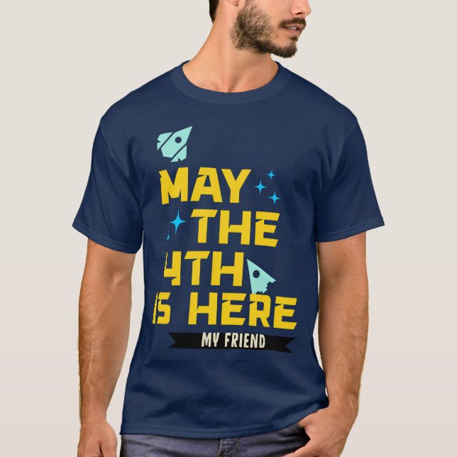 T-shirt Le 4 mai est là Ma fille amie (Devant)
