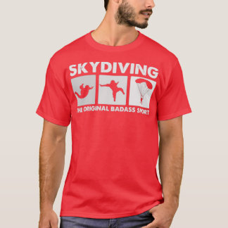 T-shirt Le Badass Sport original amusant Skydiving