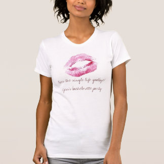 T-shirt le baiser, embrassent la seule vie au revoir ! Le