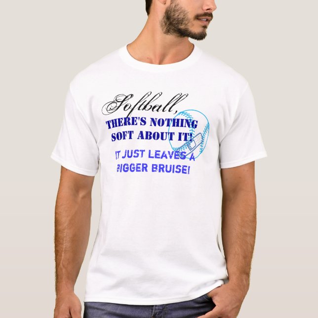 T-shirt Le base-ball, là n'est rien doux à son sujet ! (Devant)