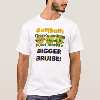 T-shirt Le base-ball là n'est rien doux à son sujet tee -