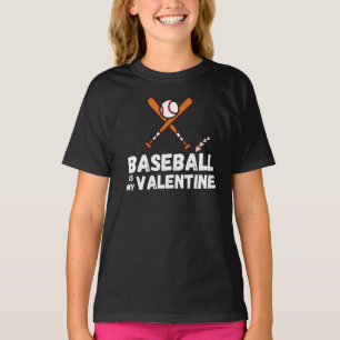 T-shirt Le baseball est ma Saint Valentin drôle Saint Vale