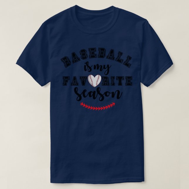 T-shirt Le Baseball Est Ma Saison Préférée 11 (Design devant)