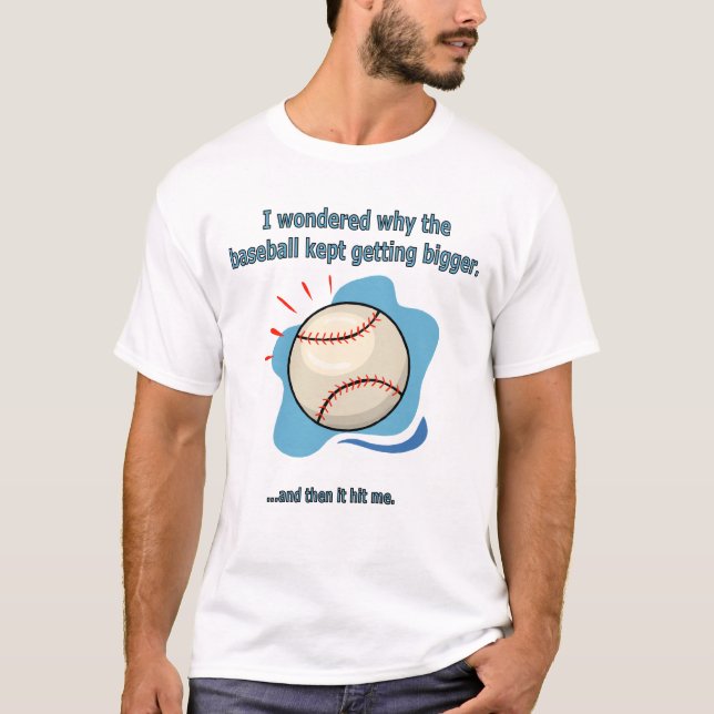 T-shirt le baseball m'a frappé (Devant)